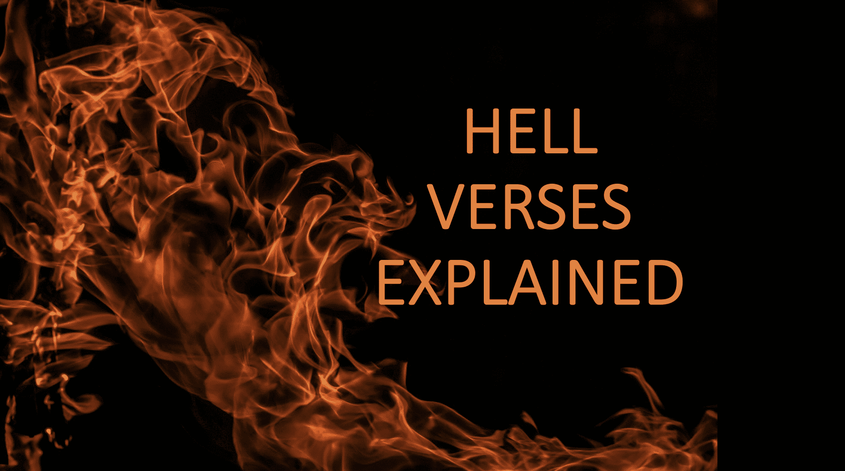 The most common hell verses explained from a biblical universalist ...